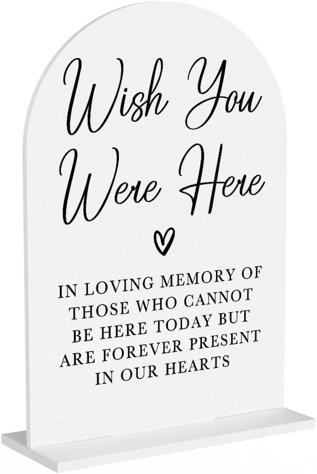 Acrylic Wedding Sign Wedding Signs for Ceremony Wish You Were Here Sign for Wedding Modern Calligraphy Arch Acrylic Table Top Sign for Wedding Reception and Event Party Table(white）
