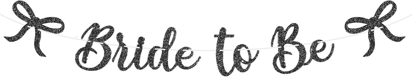 Bride to Be Banner, Black Bride to Be with Bow Glitter Bachelorette Bridal Party Banner BRIDE TO BE Sign for Black Bachelorette Bridal Shower Wedding Engagement Hen Party Decorations