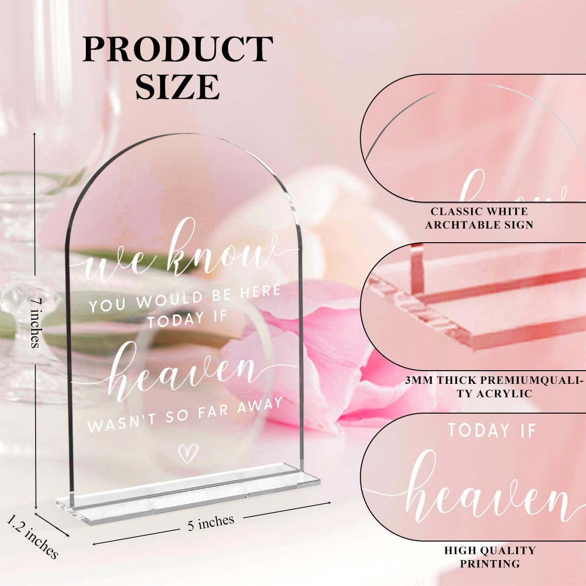 Wedding Memorial Sign，We Know You Would be Here Today If Heaven Sign，Wedding Signs，Arch Acrylic, Wedding Sign for Ceremony and Reception, Wedding Decoration, Wedding Supplies 5 x 7 Inch (White)