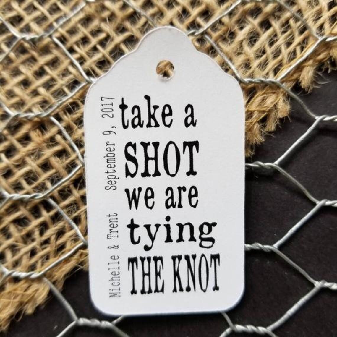 Take a Shot we Tied the Knot (or Take a shot we are tying the knot) Wedding Personalized CardStock Keepsake Souvenir Favor Tag sets of 25 Tags (Larger 2 1/8 x 3 3/4")