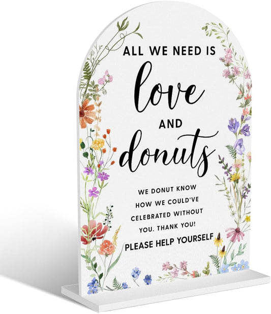 Acrylic Wedding Signs, Love and Donuts Signs for Marriage Reception, Bridal Shower Decorations, Modern Arched Round Top Acrylic Table Top Sign with Holder for Wedding Party Dinner (White Wildflowers)