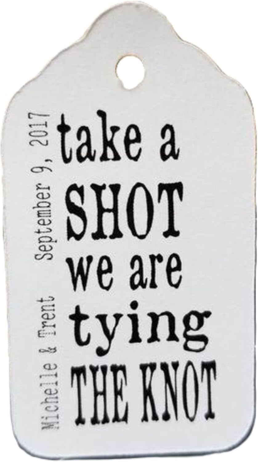 Take a Shot we Tied the Knot (or Take a shot we are tying the knot) Wedding Personalized CardStock Keepsake Souvenir Favor Tag sets of 25 Tags (Large 1 3/4" x 3 1/4")