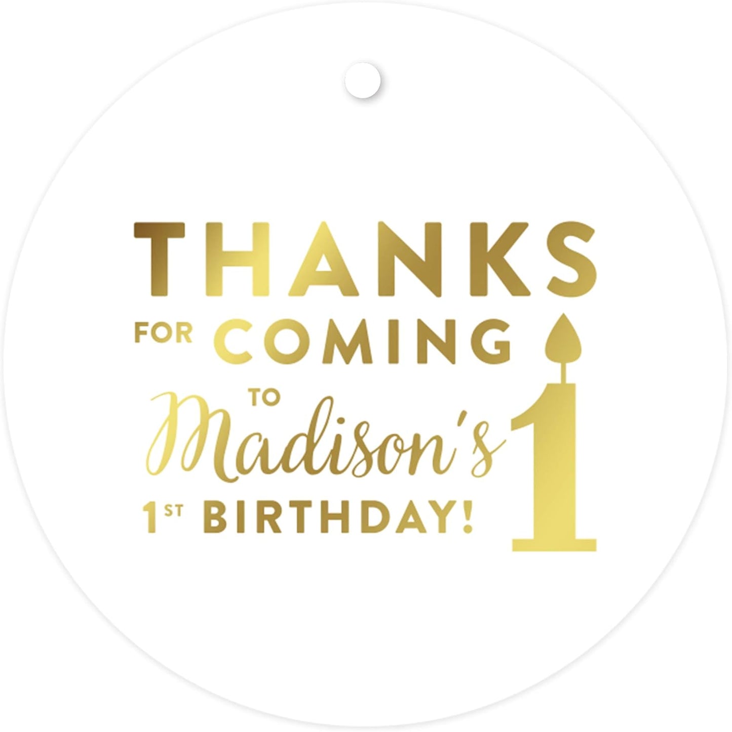 Andaz Press Personalized Round Circle Birthday Gift Tags, Metallic Gold Ink, Thanks for Coming to My 1st Birthday, 24-Pack, Custom Made Name