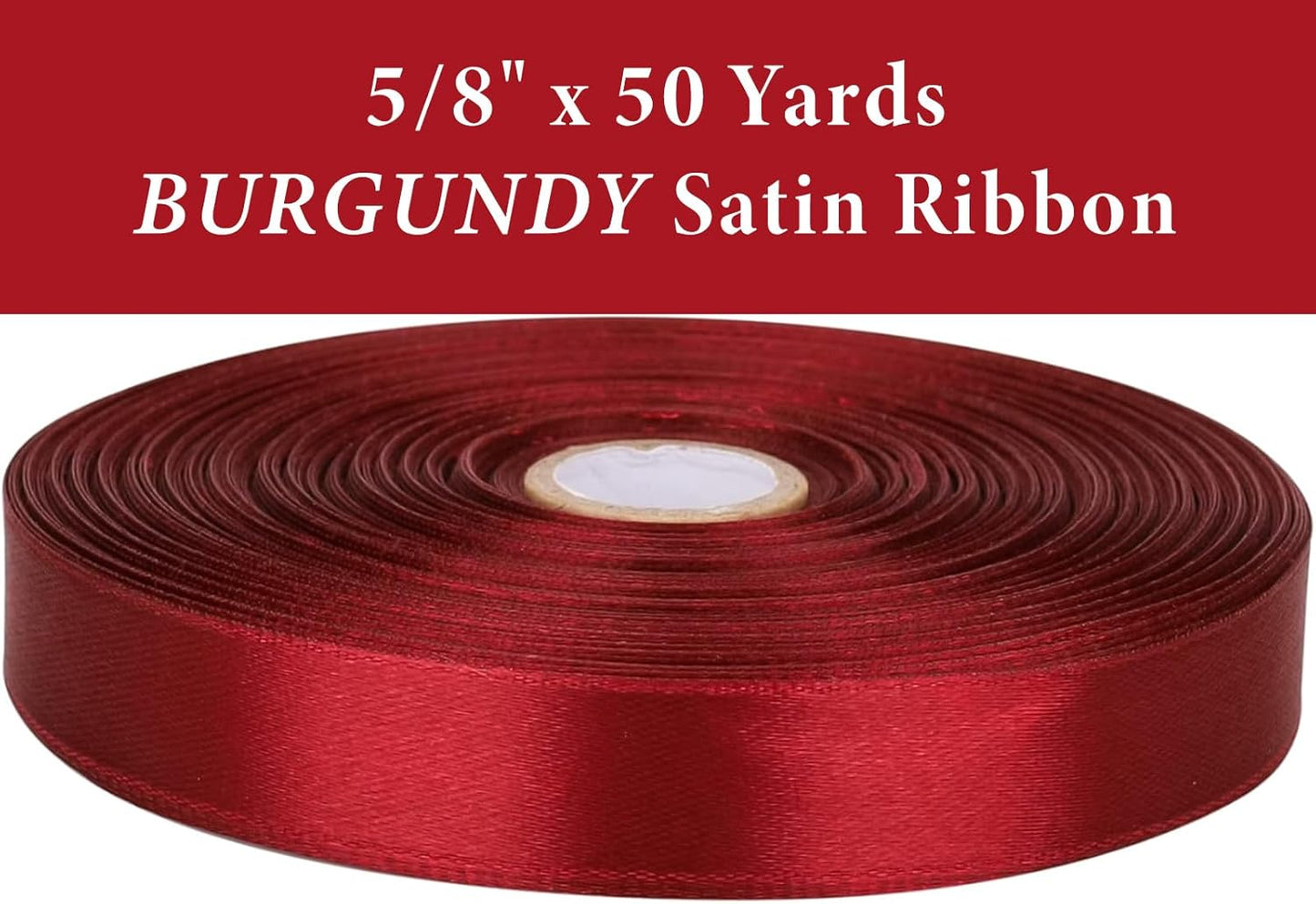5/8" x 50 Yards Burgundy Satin Ribbon Single Faced Fabric Ribbons for Gift Wrapping, Crafting, Bows Making, Sewing, Wedding, Home Decor
