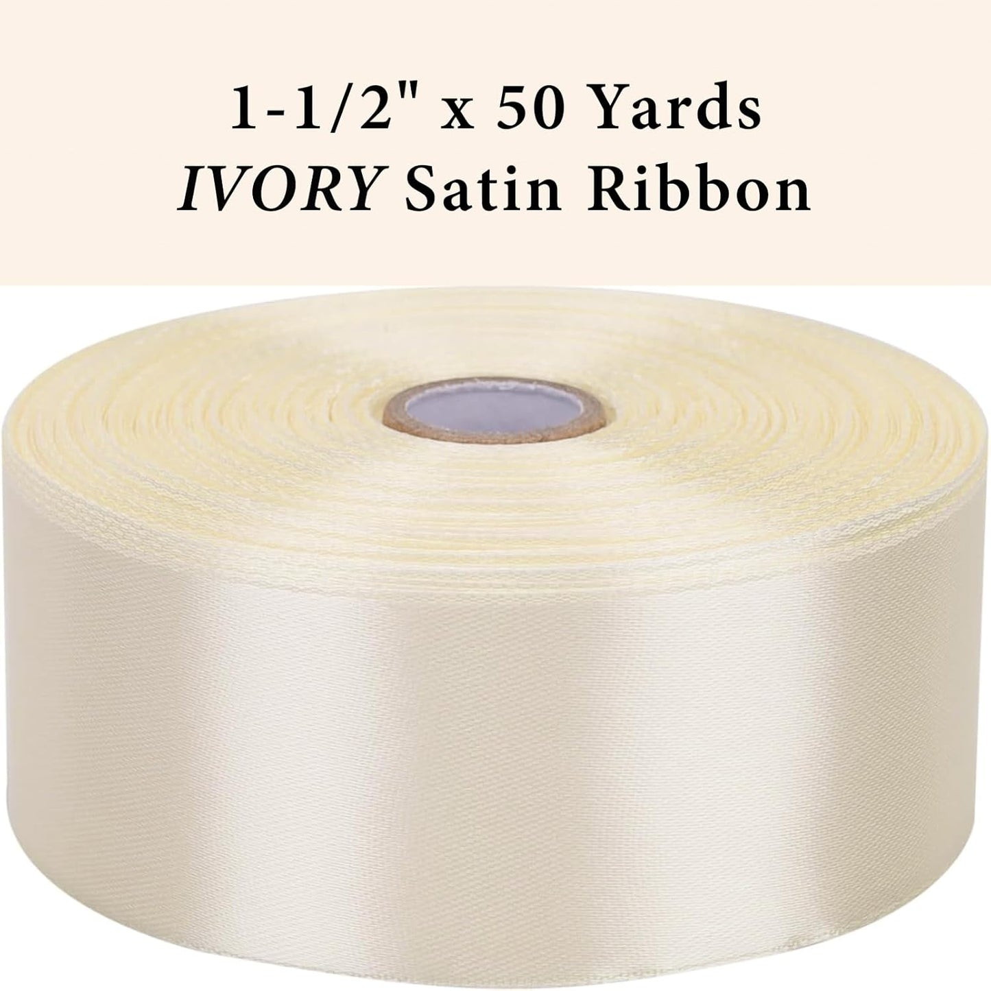 1-1/2" x 50 Yards Ivory Satin Ribbon Single Faced Fabric Ribbons for Gift Wrapping, Crafting, Floral Arrangements, Flower Bouquet, Wedding, Home Decor