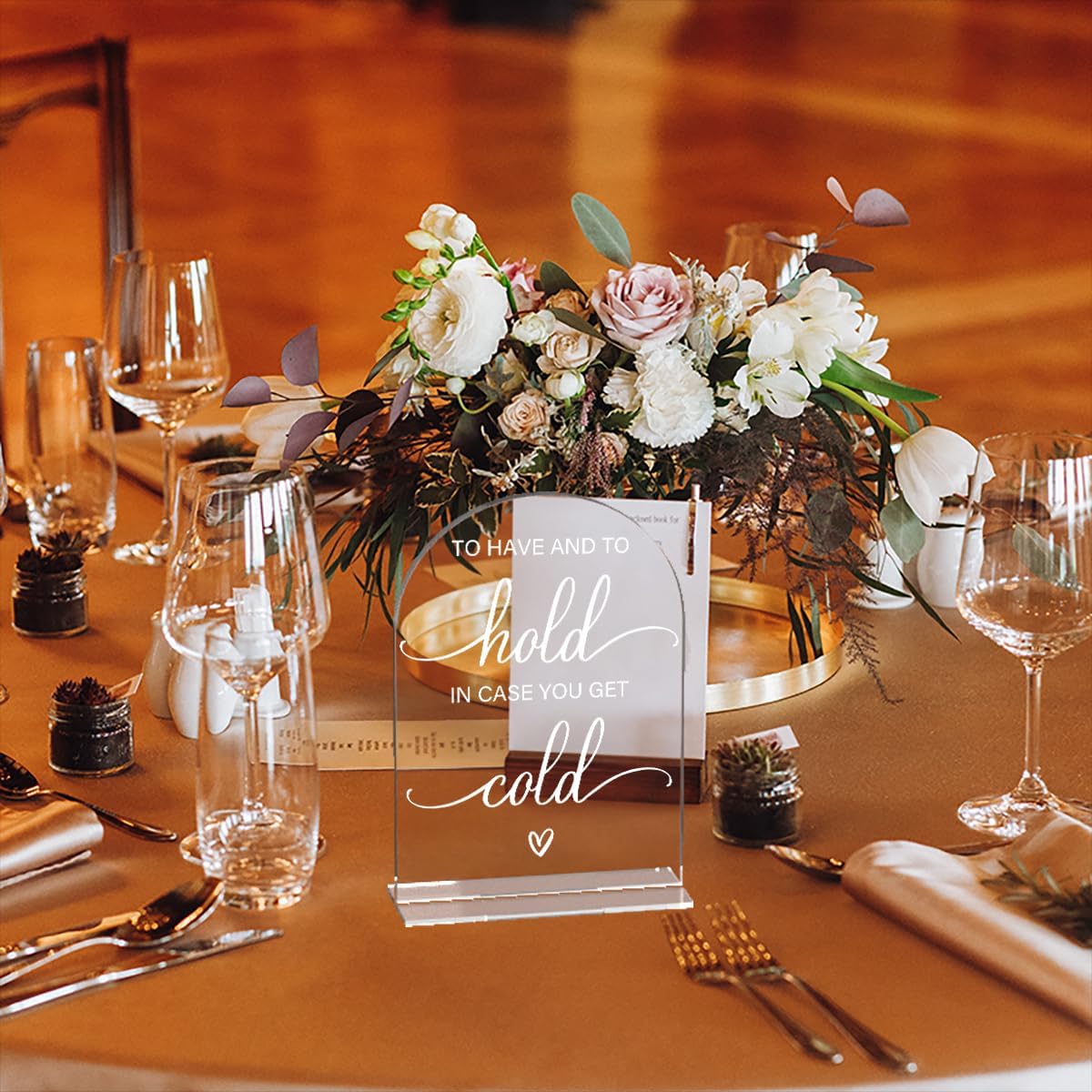 Acrylic Wedding Sign Wedding Signs for Ceremony To Have And To Hold In Case You Get Cold for Wedding Modern Calligraphy Arch Acrylic Table Top Sign for Wedding Reception and Event Party Table