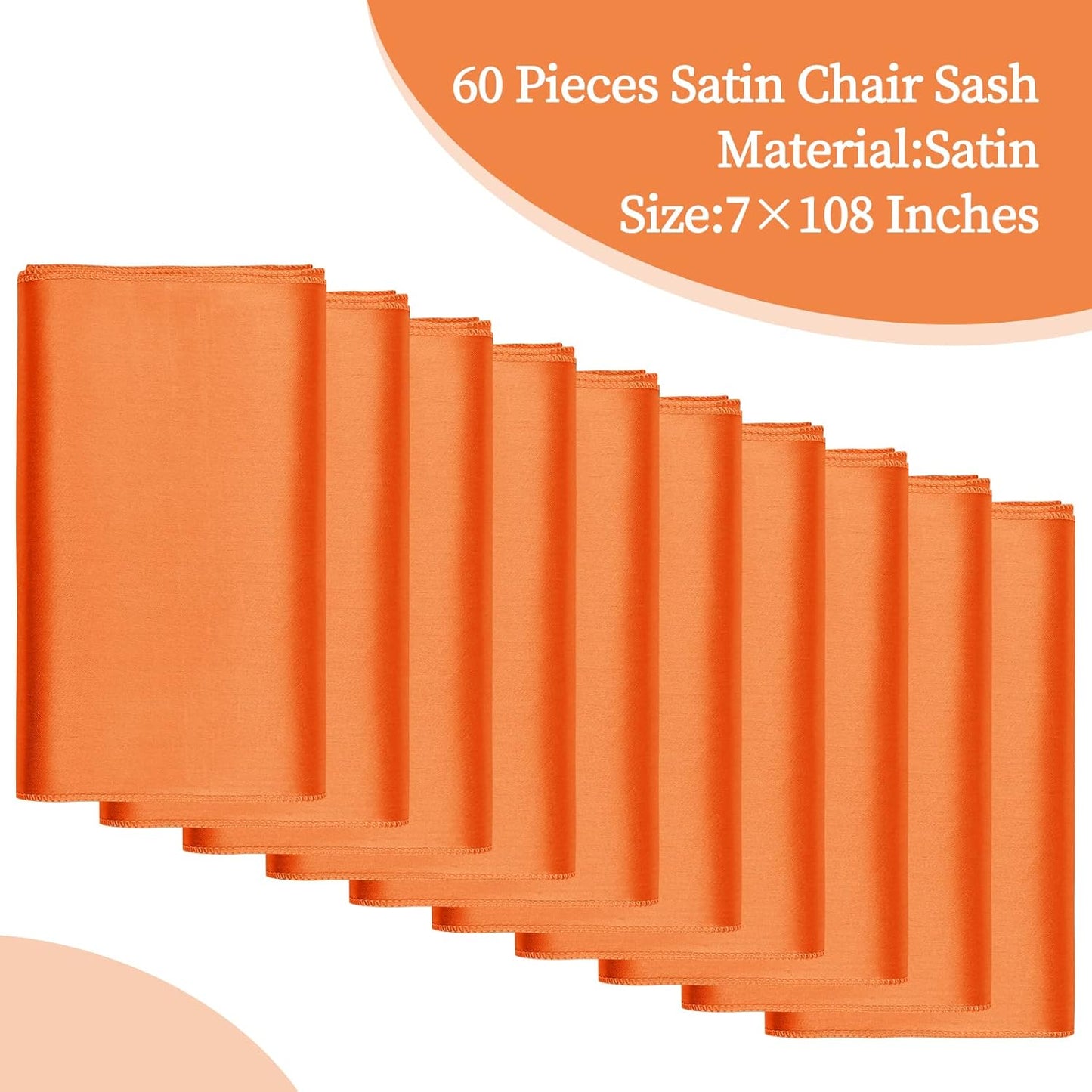 fani 60 PCS Orange Satin Chair Sashes Bows Universal Chair Cover for Wedding Reception Restaurant Event Decoration Banquet,Party,Hotel Event Decorations (7 x 108 inch)