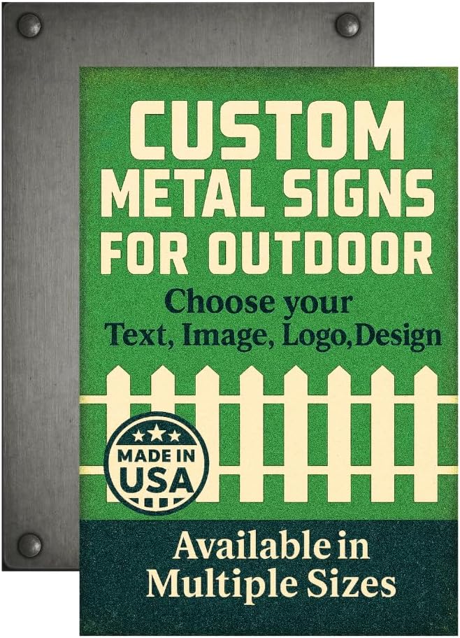 Custom Metal Signs By DC for Outdoor Use – Heavy Duty 1mm Thick Personalized Metal Sign | Vintage Outdoor Wall Art, Yard Decor, Street, Garage & Garden Signs | Multiple sizes | Made in USA